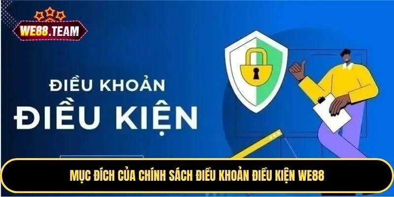 Tầm quan trọng của chính sách điều khoản điều kiện WE88